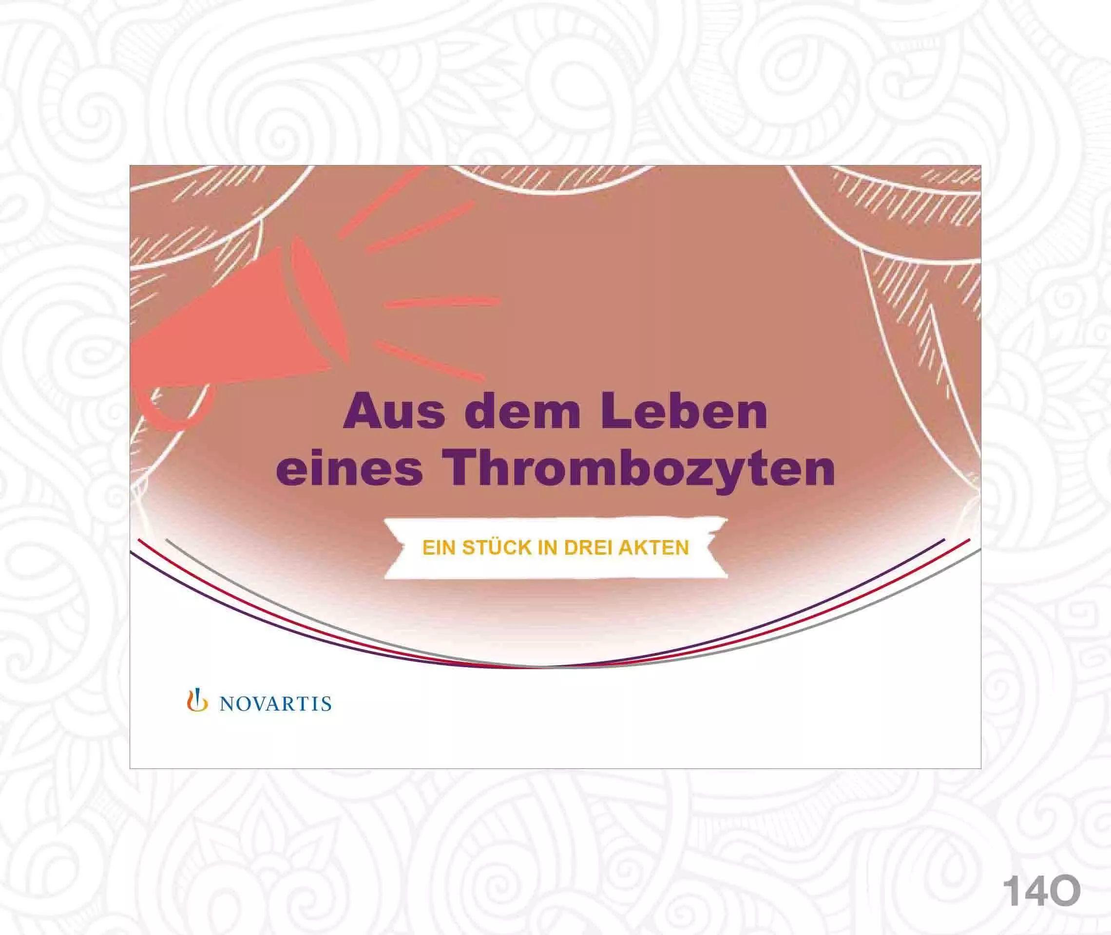 Aus dem Leben eines Thrombozyten
